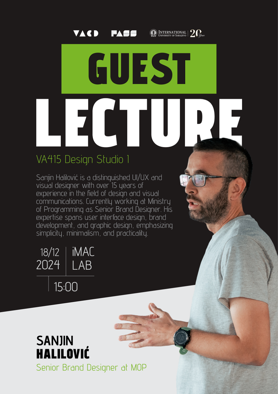 VACD Guest Lecture: Mr. Sanjin Halilović, Senior Designer at MOP