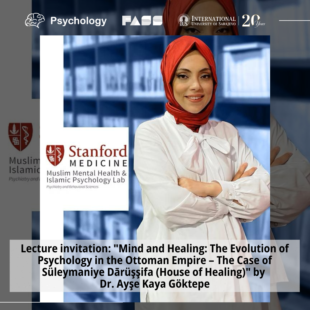 Guest Lecture: Mind and Healing: The Evolution of Psychology in the Ottoman Empire – The Case of Süleymaniye Dārüşşifa (House of Healing)
