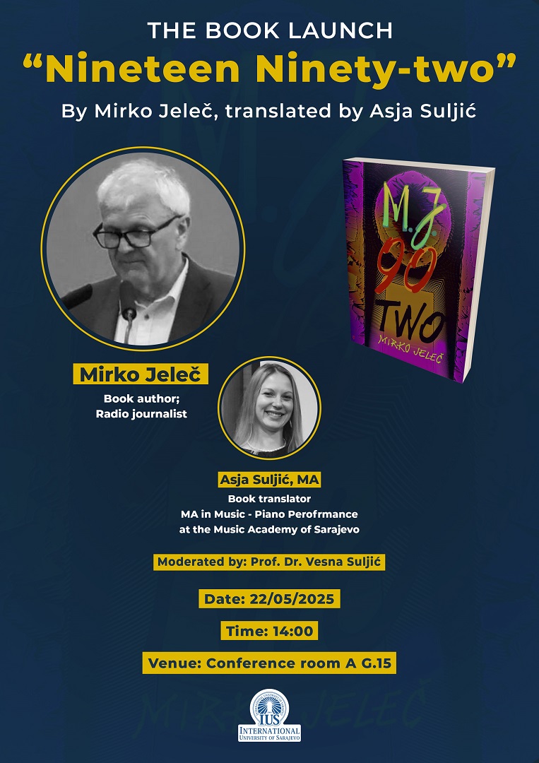 The book launch: "Nineteen Ninety-two" by Mr. Mirko Jeleč and translated by Asja Suljić