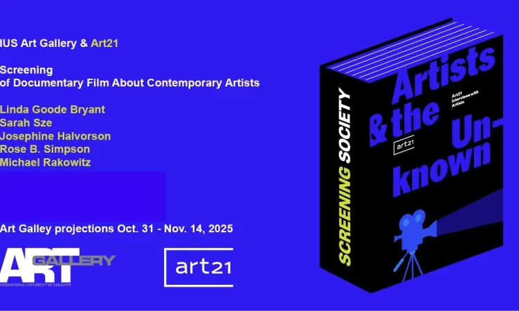 IUS Sanat Galerisi, Art21: “Sanatçılar ve Bilinmeyen” Belgeselinin Prömiyerini Gerçekleştiriyor