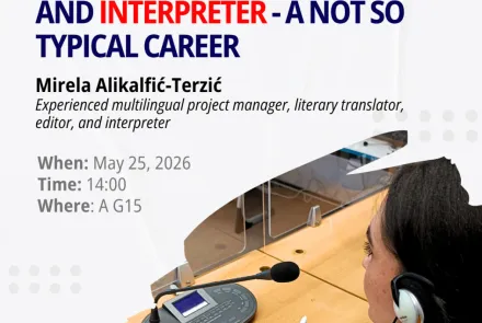 Guest Lecture: How to Become a Translator and Interpreter – A Not So Typical Career
